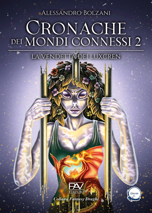 La vendetta dei Luxcren. Cronache dei mondi connessi