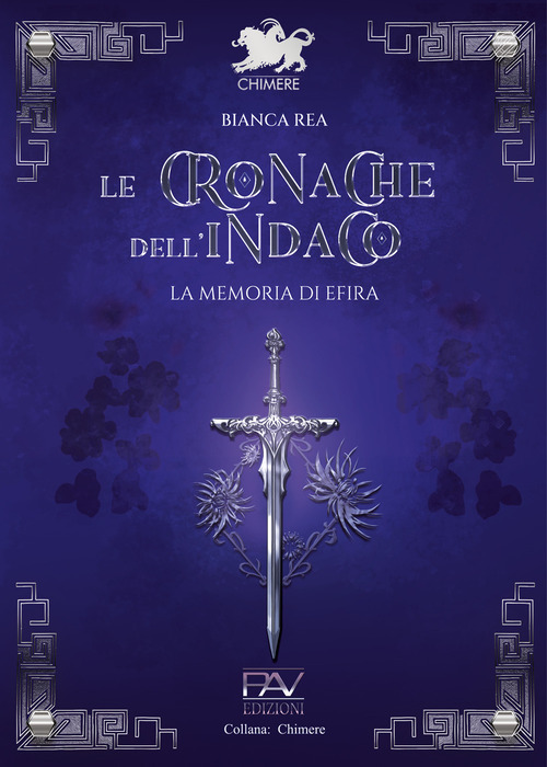 Le cronache dell'indaco. La memoria di Efira