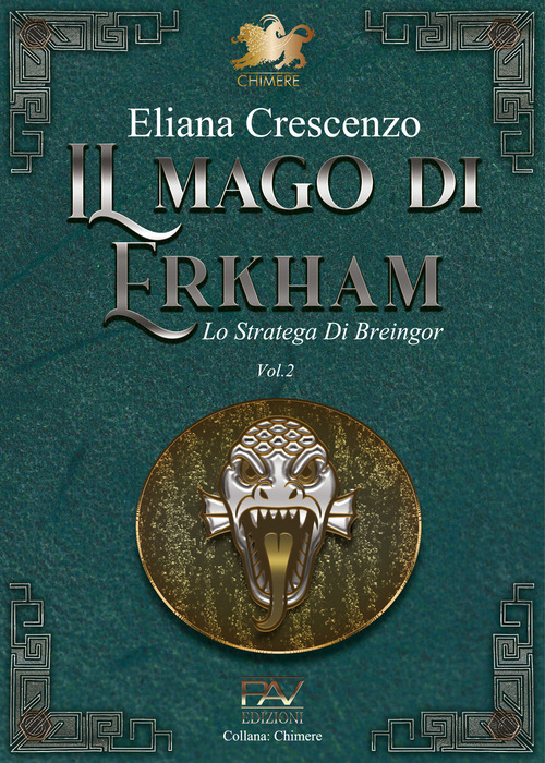 Lo stratega di Breingor. Il mago di Erkham