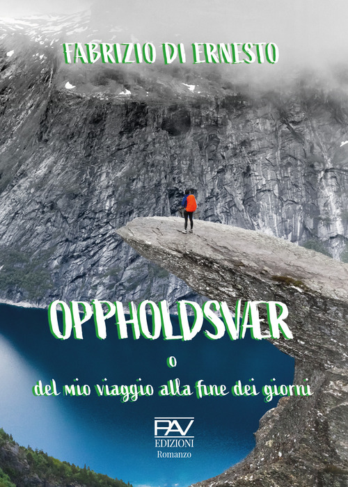Oppholdsv&aelig;r o del mio viaggio alla fine dei giorni