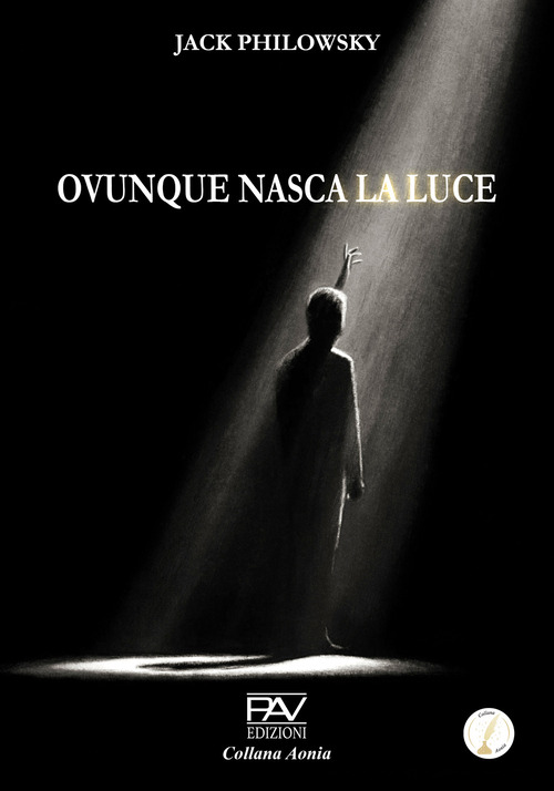 Ovunque nasca la luce