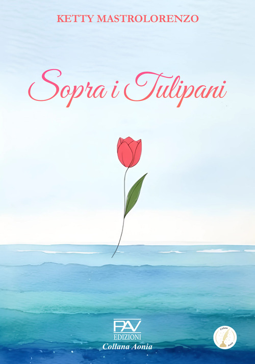 Sopra i tulipani