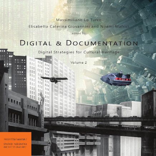 Digital & documentation. Digital strategies for cultural heritage