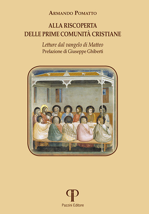 Alla riscoperta delle prime comunità cristiane. Letture dal Vangelo di Matteo