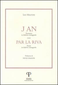 An. Par la riva. Poemetto e poesie in dialetto romagnolo (J)