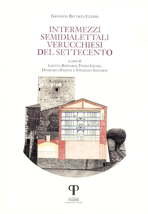 Intermezzi semidialettali verucchiesi del Settecento. Testo italiano a fronte