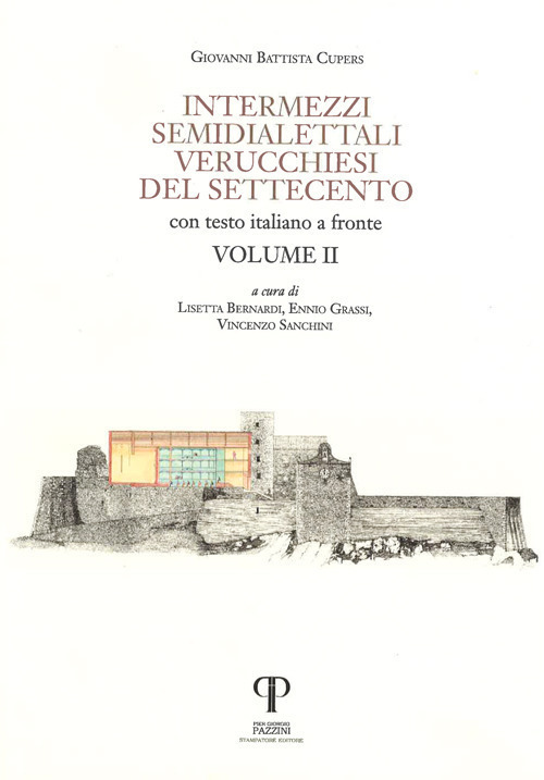 Intermezzi semidialettali verucchiesi del Settecento. Testo italiano a fronte
