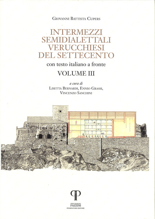 Intermezzi semidialettali verucchiesi del Settecento. Testo italiano a fronte
