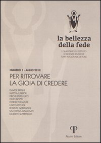 La bellezza della fede. I quaderni dell'Istituto di Scienze Religiose Sant'Apollinare di Forlì (2013)