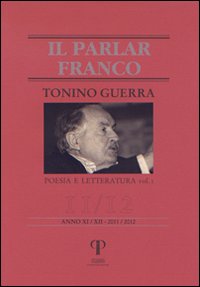 Tonino Guerra. Poesia e letteratura