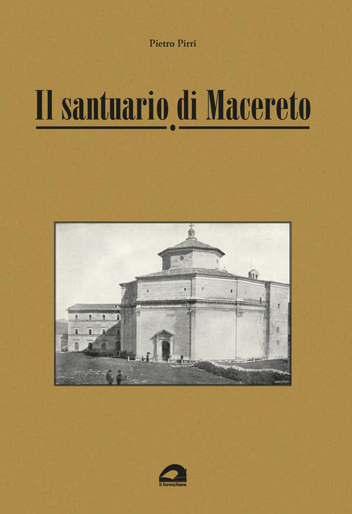 Il santuario di Macereto