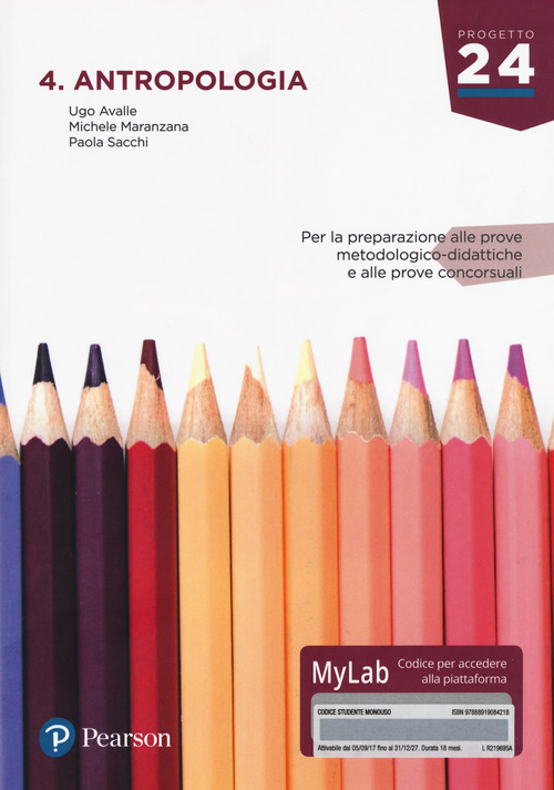 Antropologia. Per la preparazione alle prove metodologico-didattiche e alle prove concorsuali. Ediz. Mylab