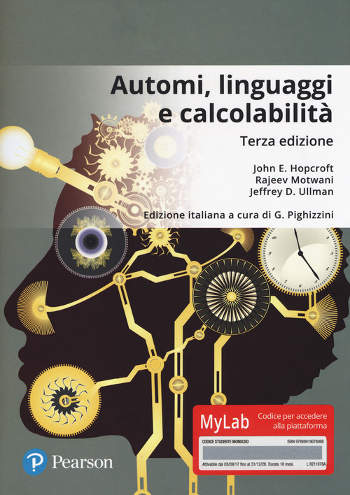 Automi, linguaggi e calcolabilità. Ediz. Mylab