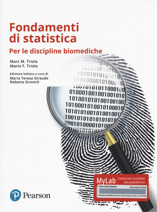 Fondamenti di statistica. Per le discipline biomediche. Ediz. mylab