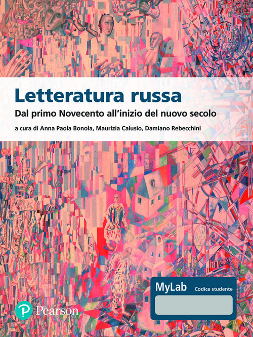 Letteratura russa. Dal primo Novecento all'inizio del nuovo secolo