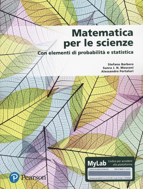 Matematica per le scienze. Con elementi di probabilità e statistica