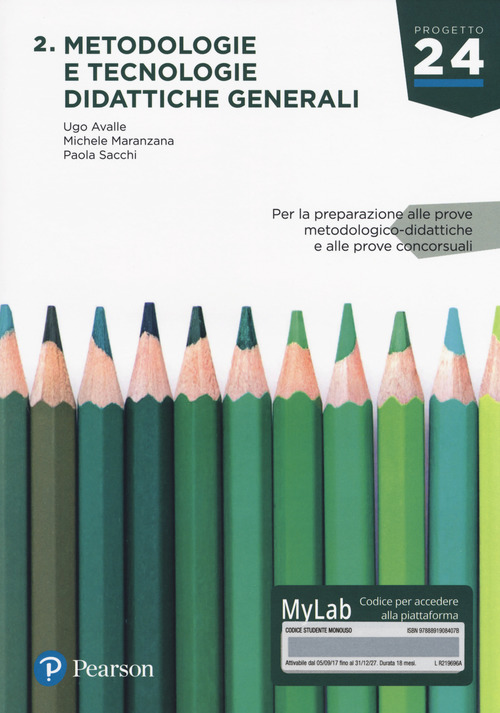 Metodologia e tecnologie didattiche generali. Ediz. MyLab