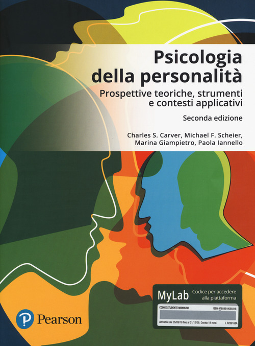 Psicologia della personalità. Prospettive teoriche, strumenti e contesti applicativi. Ediz. Mylab
