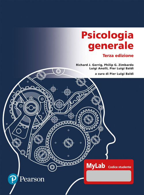 Psicologia generale. Ediz. Mylab