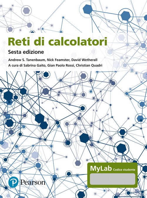 Reti di calcolatori. Ediz. Mylab