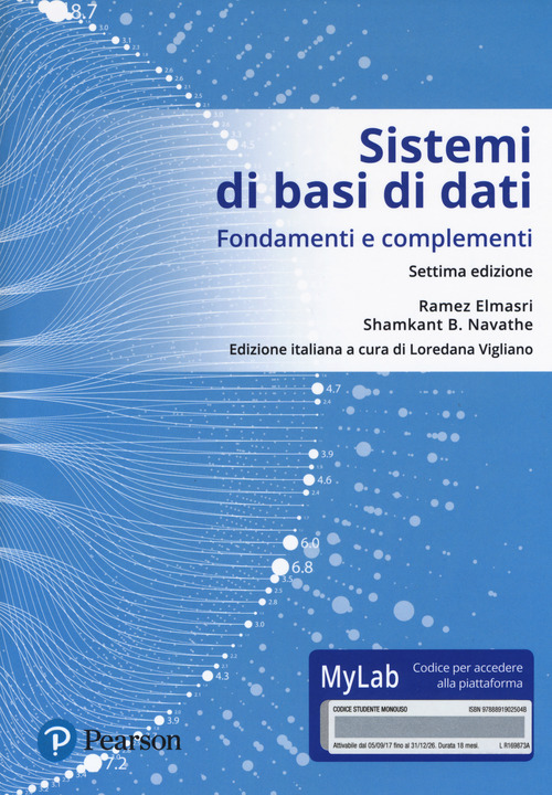 Sistemi di basi di dati. Fondamenti e complementi. Ediz. Mylab