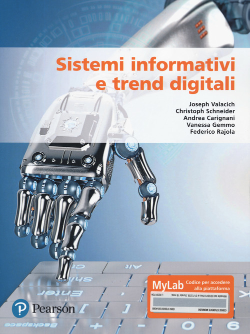 Sistemi informativi e trend digitali. Ediz. MyLab