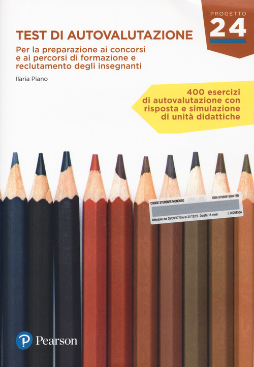 Test di autovalutazione. Per la preparazione ai concorsi e ai percorsi di formazione e reclutamento degli insegnanti. Ediz. Mylab