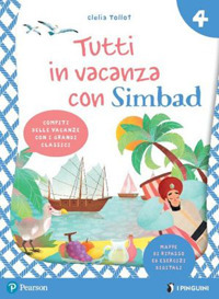 Tutti in vacanza con Simbad. Per la Scuola elementare