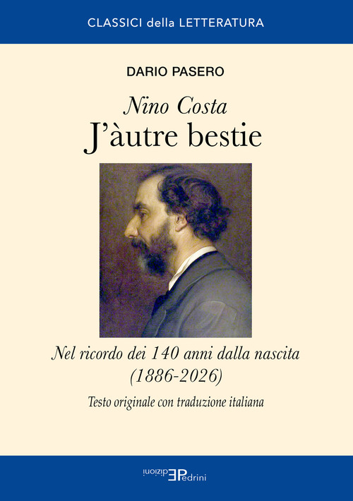 J'&agrave;utre bestie. Nino Costa. Nel ricordo dei 140 anni dalla nascita (1886-2026)