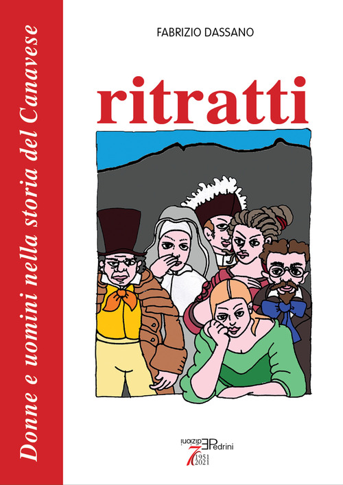 Ritratti. Donne e uomini nella storia del Canavese