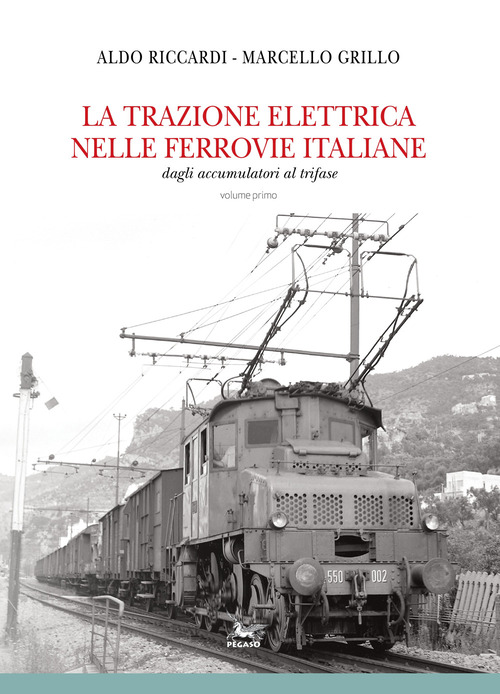 La trazione elettrica nelle ferrovie italane