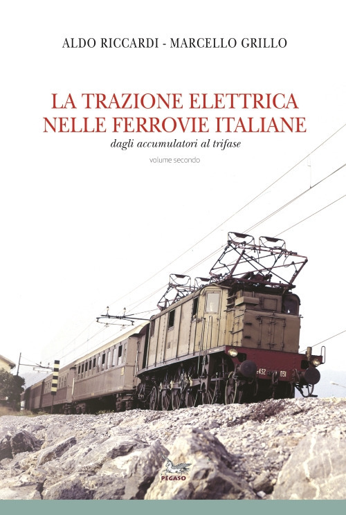 La trazione elettrica nelle ferrovie italane