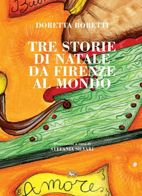Tre storie di Natale da Firenze al mondo