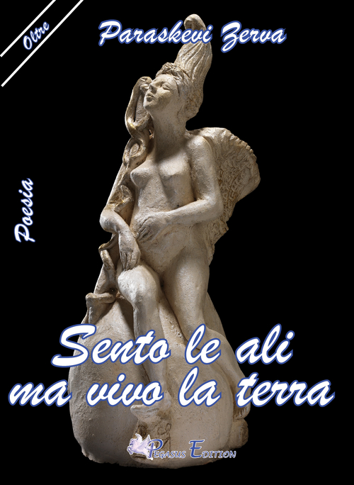 Sento le ali ma vivo ma la terra