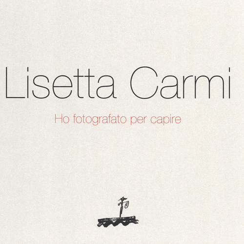 Ho fotografato per capire