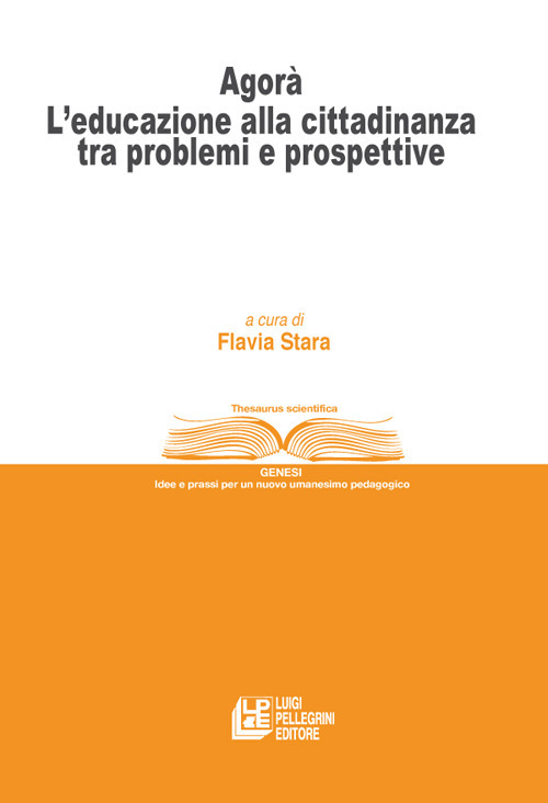 Agor&agrave;. L'educazione alla cittadinanza tra problemi e prospettive