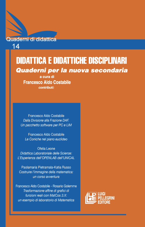 Didattica e didattiche disciplinari. Quaderni per la nuova secondaria
