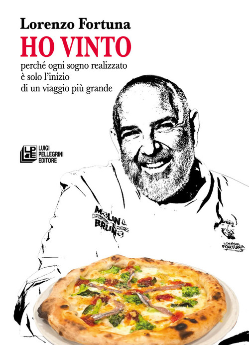 Ho vinto. Perch&eacute; ogni sogno realizzato &egrave; solo l'inizio di un viaggio pi&ugrave; grande