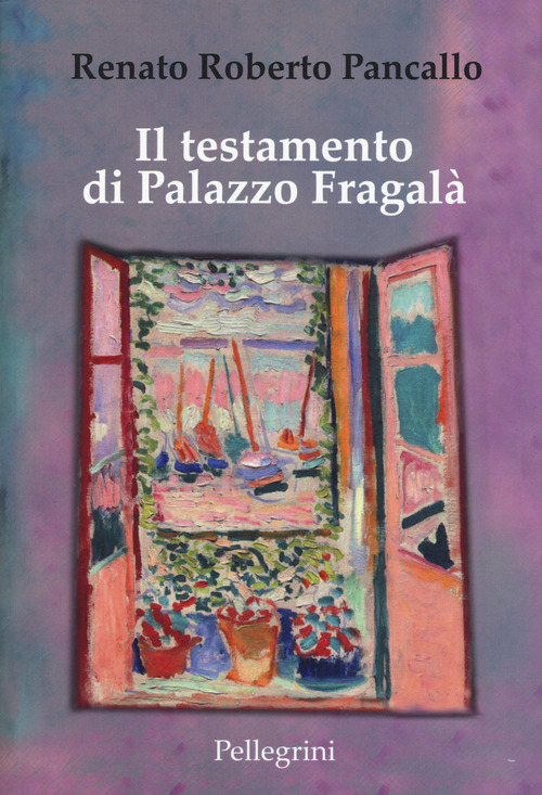 Il testamento di Palazzo Fragal&agrave;