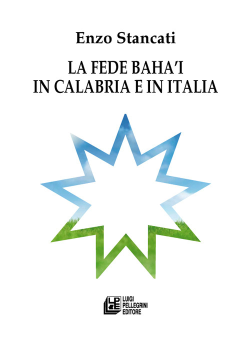 La fede Bah&aacute;'i in Calabria e in Italia