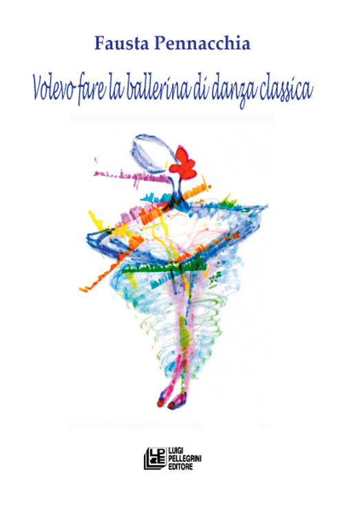 Volevo fare la ballerina di danza classica