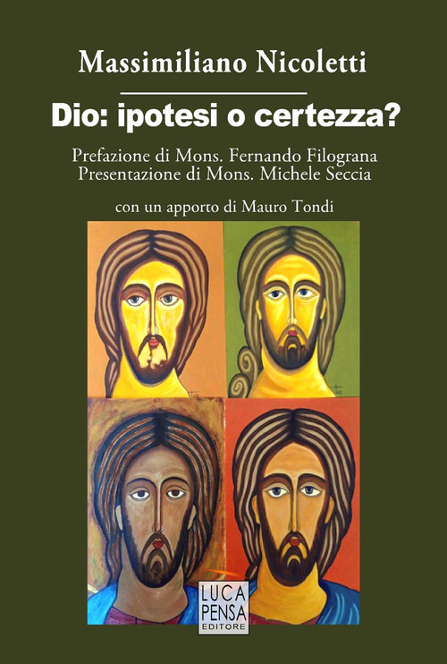 Dio: ipotesi o certezza?