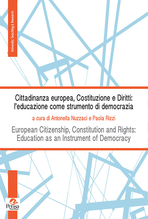 Cittadinanza europea, costituzione e diritti: l'educazione come strumento di democrazia-European Citizenship, Constitution and Rights: Education as Instrument of Democracy