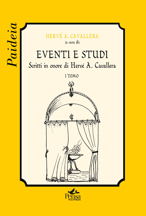 Eventi e Studi. Scritti in onore di Hervé A. Cavallera