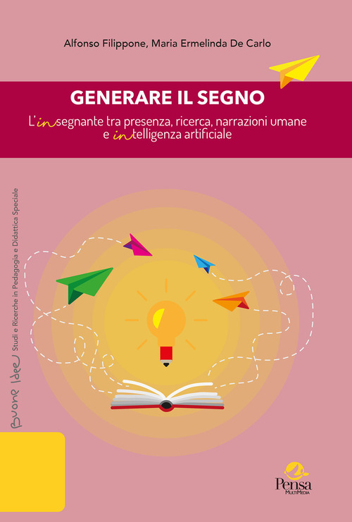 Generare il segno. L'insegnante tra presenza, ricerca, narrazioni umane e intelligenza artificiale