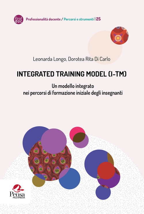 Integrated training model (I-TM). Un modello integrato nei percorsi di formazione iniziale degli insegnanti