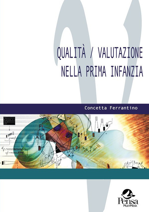 Qualit&agrave;/valutazione nella prima infanzia