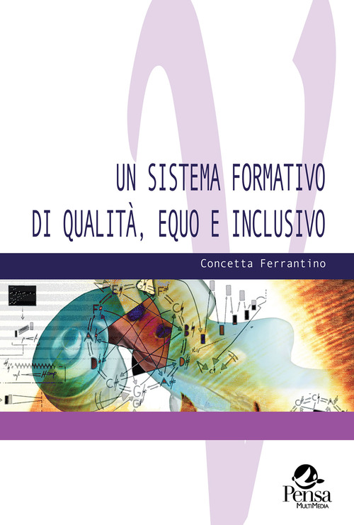 Un sistema formativo di qualit&agrave;, equo e inclusivo