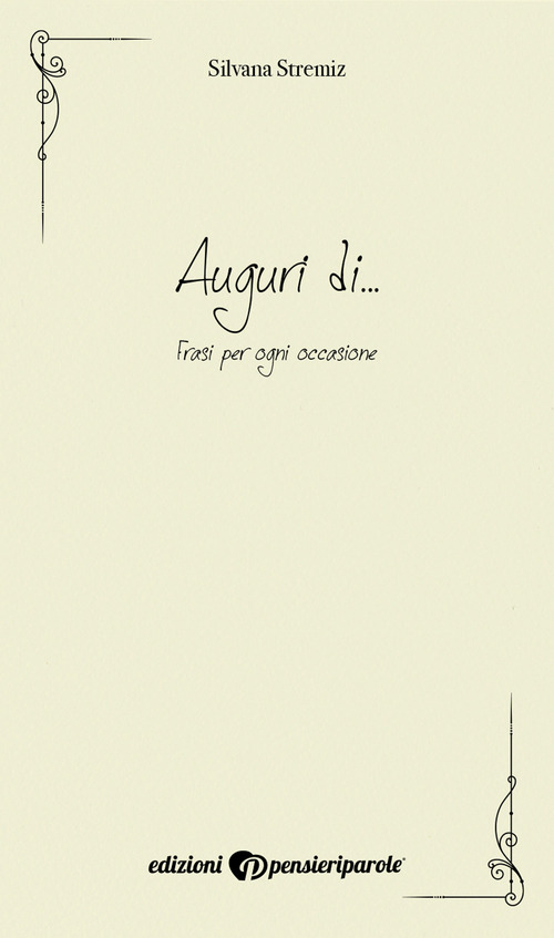 Auguri di... Frasi per ogni occasione