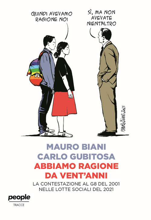 Abbiamo ragione da vent'anni. La contestazione al G8 del 2001 nelle lotte sociali del 2021
